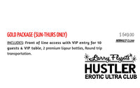 Larry Flynt's Hustler Club Las Vegas - Gold Package
