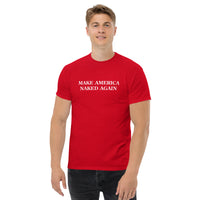 Make America Naked Again Unisex Classic Tee