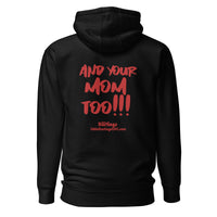 Little Darlings® OKC's "I've Seen Your Girlfriend Naked... and Your Mom Too" Hoodie