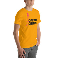 Dream Girls® Unisex t-shirt