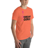 Dream Girls® Unisex t-shirt