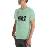 Dream Girls® Unisex t-shirt