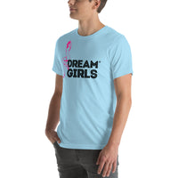 Dream Girls® Unisex t-shirt