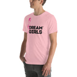 Dream Girls® Unisex t-shirt