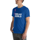 Dream Girls® Unisex t-shirt