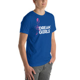 Dream Girls® Unisex t-shirt