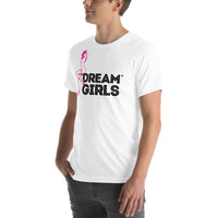 Dream Girls® Unisex t-shirt